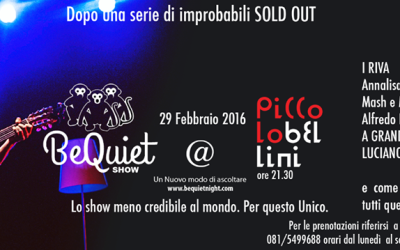 Napoli, al Piccolo Bellini, ritorna, a grande richiesta, il “Be Quiet”